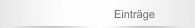 Einträge